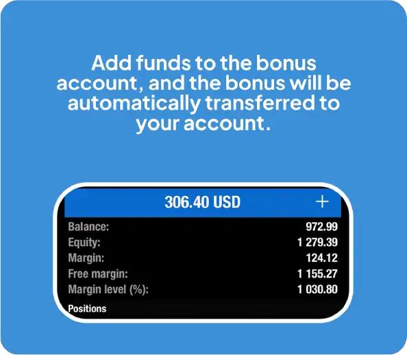 Add funds to the bonus account and receive the bonus automatically